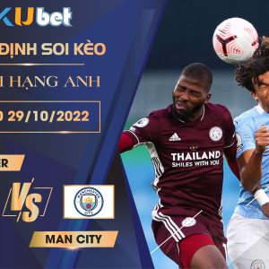 [NGOẠI HẠNG ANH] LEICESTER VS MAN CITY 18H30 NGÀY 29/10