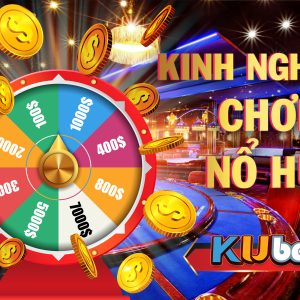 Kinh nghiệm giúp bạn tăng khả năng chiến thắng cao hơn