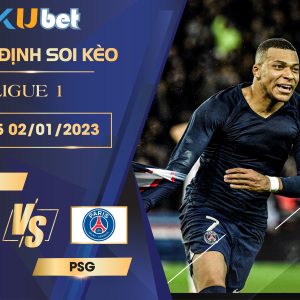 [LIGUE 1 ] LENS VS PSG 02H45 NGÀY 02/01/2023