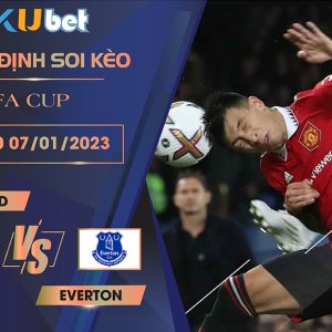 [ FA CUP ] MAN UTD VS EVERTON 03H00 NGÀY 07/01