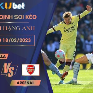 [NGOẠI HẠNG ANH] ASTON VILLA VS ARSENAL 19H30 NGÀY 18/02