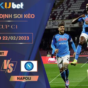 [ CUP C1] FRANKFURT VS NAPOLI 03H00 NGÀY 22/02