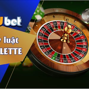 TẤT TẦN TẬT VỀ QUY LUẬT ROULETTE BẠN NÊN BIẾT KHI CHƠI TẠI KUBET