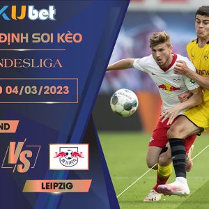 [ BUNDESLIGA ] DORTMUND VS LEIPZIG 02H30 NGÀY 04/03