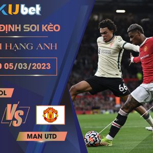 [ NGOẠI HẠNG ANH ] LIVERPOOL VS MAN UTD 23H30 NGÀY 05/03