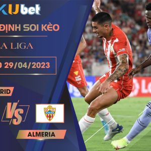 [ LA LIGA ] REAL MADRID VS ALMERIA 23H30 NGÀY 29/04 - NHẬN ĐỊNH BÓNG ĐÁ