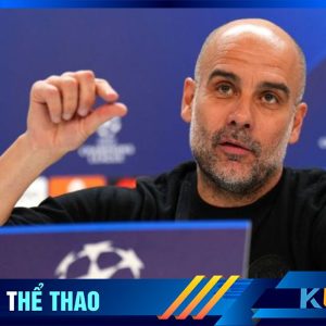 HLV Pep phát biểu trước trận đối đầu với Real Madrid