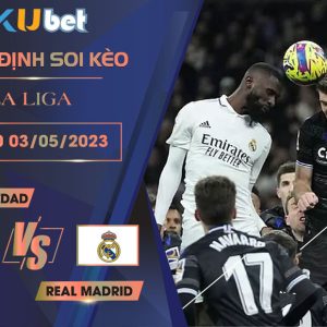 [ LA LIGA ] REAL SOCIEDAD VS REAL MADRID 03H00 NGÀY 03/05 - NHẬN ĐỊNH BÓNG ĐÁ