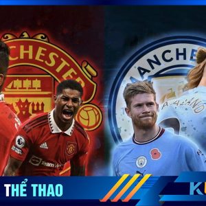 Man UTD vs Man City sẽ đối đầu trực tiếp với nhau