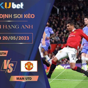 [NGOẠI HẠNG ANH] BOURNEMOUTH VS MAN UTD 21H00 NGÀY 20/05 - NHẬN ĐỊNH BÓNG ĐÁ