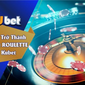 Kubet là nhà cái uy tín nhất thị trường Châu Á với hơn 18 năm thành lập