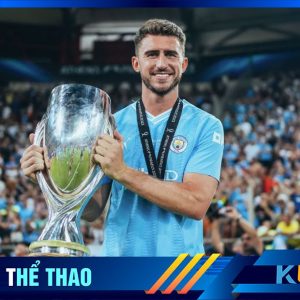 Kubet cập nhật hình ảnh Laporte bên chiếc siêu cúp cùng Man City đạt được tháng 8 năm 2023