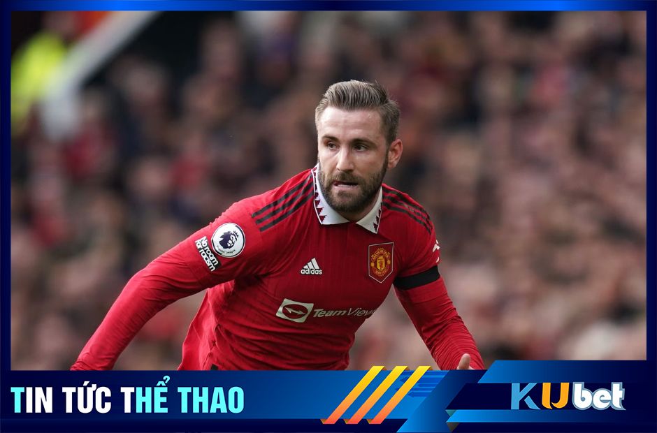 Kubet cập nhật tình hình chấn thương của Luke Shaw