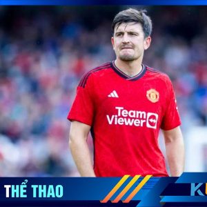 Kubet cập nhật: Harry Maguire vẫn chưa chịu rời Man Utd