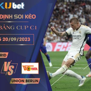 Kubet cập nhật trận đấu giữa Real Madrid vs Union Berlin