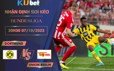 Kubet nhận định trận đấu giữa Dortmund vs Union Berlin