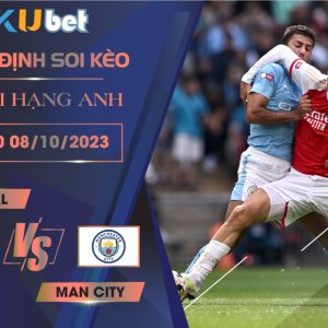 [NGOẠI HẠNG ANH] ARSENAL VS MAN CITY 22H30 NGÀY 08/10- NHẬN ĐỊNH BÓNG ĐÁ KUBET